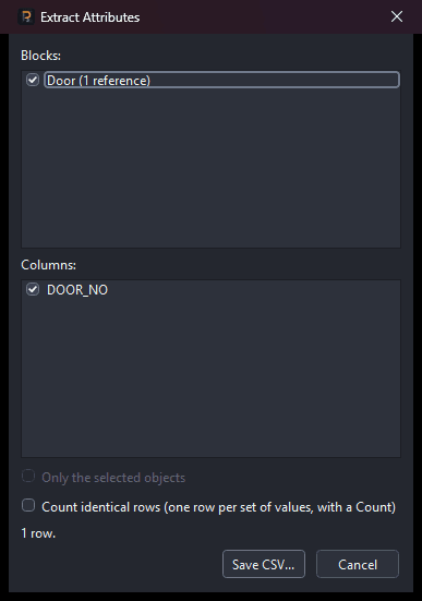 The Extract Attributes dialog: a Blocks list with Door (1 reference) ticked, a Columns list with the DOOR_NO tag ticked, the greyed Only the selected objects option, the Count identical rows option, a count of 1 row, and the Save CSV and Cancel buttons