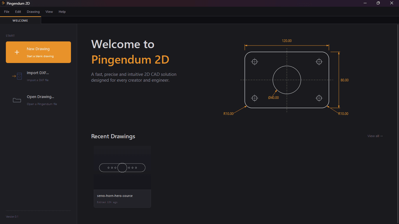 The Pingendum 2D Welcome screen. A START column on the left offers New Drawing, Import DXF and Open Drawing; the centre reads Welcome to Pingendum 2D above a dimensioned plate drawing; a Recent Drawings row sits beneath, and the version is shown bottom-left.