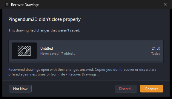 The Recover Drawings window headed Pingendum2D didn't close properly, listing one unsaved drawing with its thumbnail, name, object count and time, above the Not Now, Discard and Recover buttons